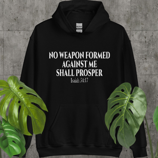 Christian Bible Verse "No Weapons Formed Against Me Shall Prosper" Hoodie