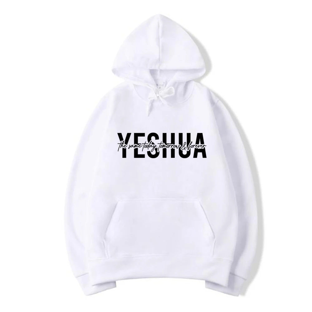 Christian Bible Verse "Yeshua The Same Today, Tomorrow & Forever"  Hoodie