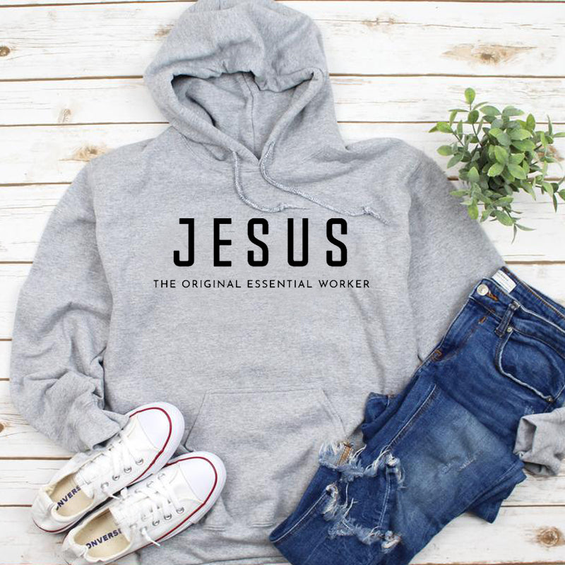 Christian Bible Verse "Jesus The Original Essential Worker" Hoodie