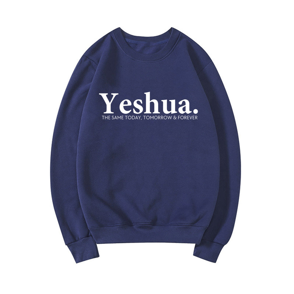 Christian Bible Verse "Yeshua The Same Today, Tomorrow & Forever" Crewneck Sweatshirt