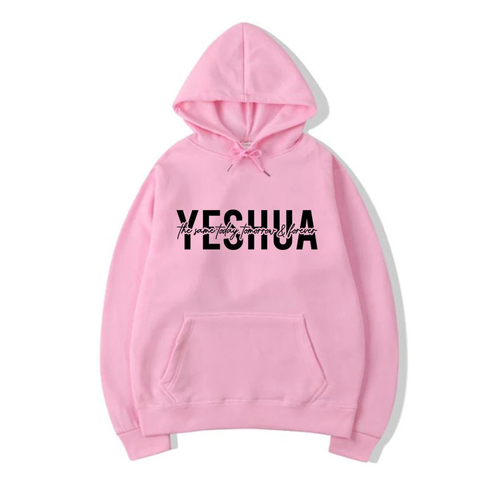 Christian Bible Verse "Yeshua The Same Today, Tomorrow & Forever"  Hoodie