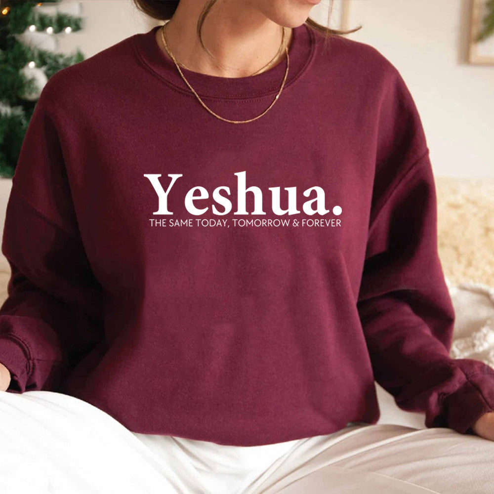 Christian Bible Verse "Yeshua The Same Today, Tomorrow & Forever" Crewneck Sweatshirt